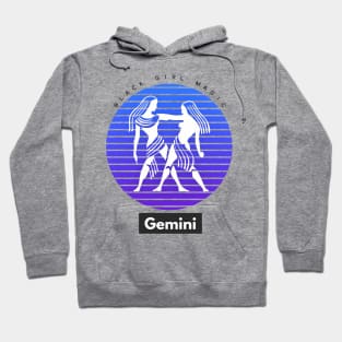 Gemini Black Girl Magic (Zodiac sign) Hoodie